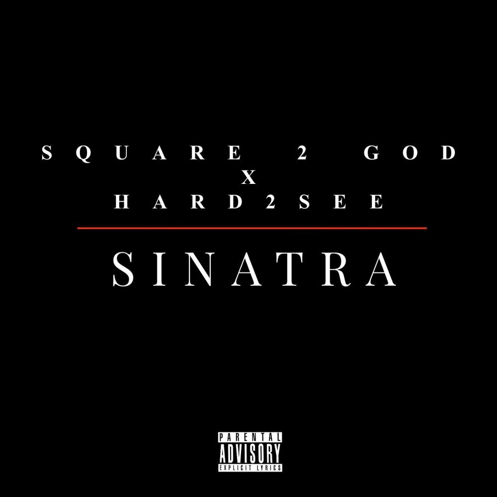 Sinatra (feat. Hard2See) (Explicit)