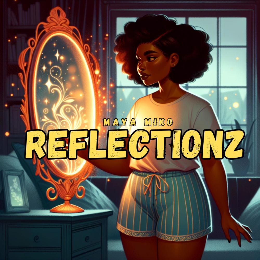 Reflectionz