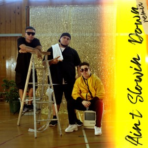 Listen to Ain't Slowin' Down (Remix) song with lyrics from Sam V