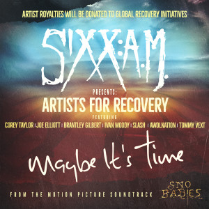 Listen to Maybe It’s Time (feat. Corey Taylor, Joe Elliott, Brantley Gilbert, Ivan Moody, Slash, AWOLNATION, Tommy Vext) song with lyrics from Sixx:A.M.
