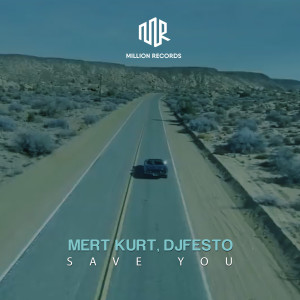 Dengarkan Save You lagu dari Mert Kurt dengan lirik