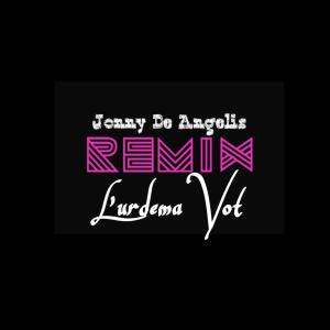 收聽Jonny De Angelis的L'urdema Vot (Remix|Explicit)歌詞歌曲