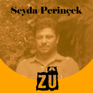 Dengarkan Zu lagu dari Seyda Perinçek dengan lirik