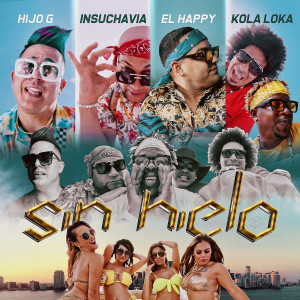 Album Sin Hielo (Explicit) from Hijo G