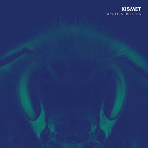 Kismet的专辑Single series - 003 (Explicit)