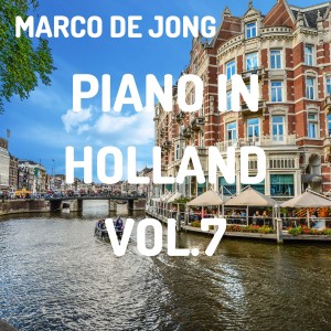 Marco De Jong的专辑Piano in Holland, Vol. 7