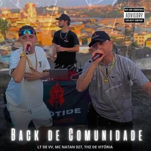 Listen to Back de Comunidade (Explicit) song with lyrics from LT DE VV