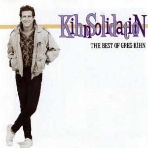 Greg Kihn的專輯Kihn Solidation - The Best of Greg Kihn