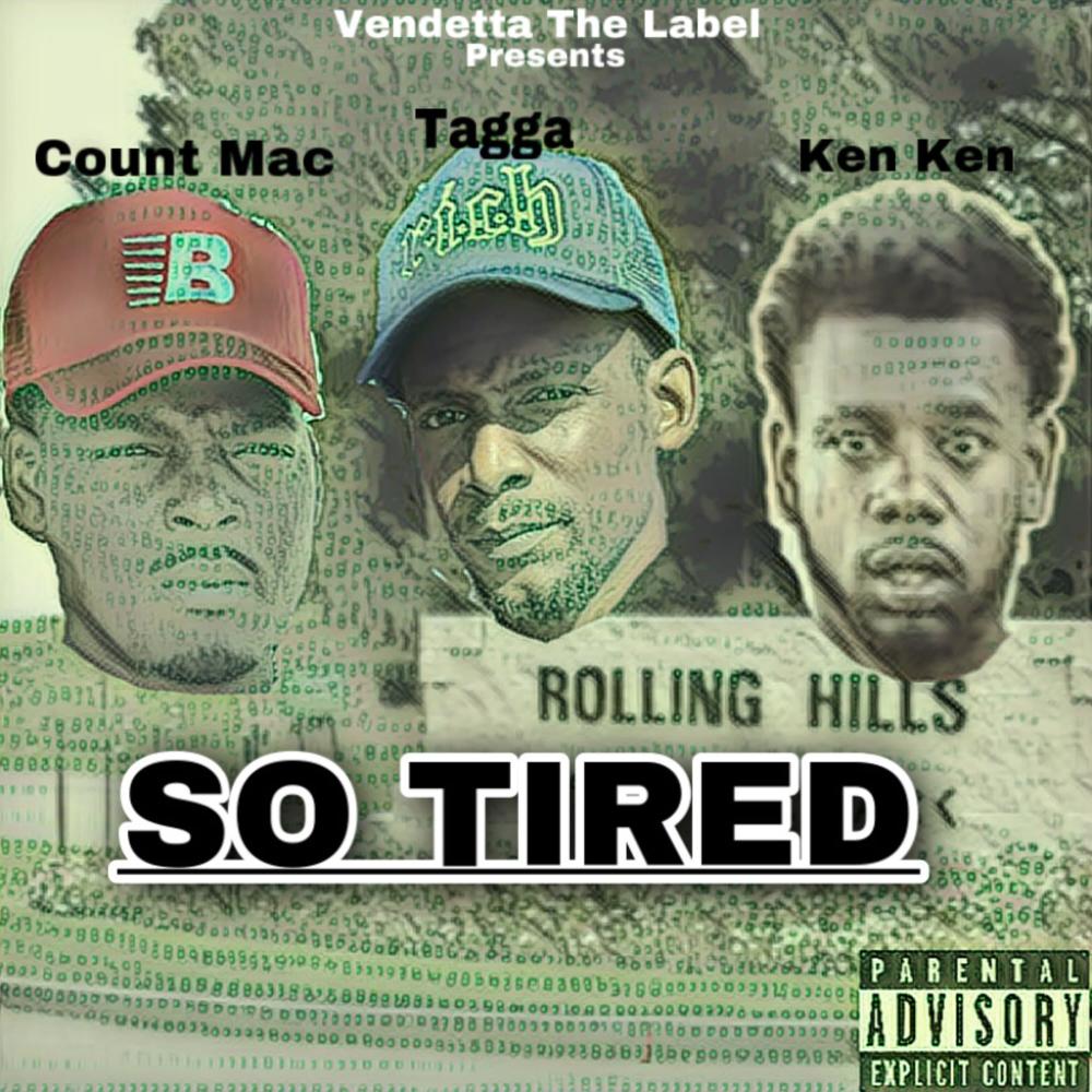 SO TIRED (Explicit)