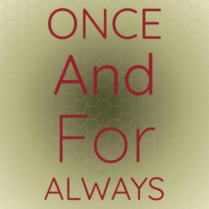 อัลบัม Once And For Always ศิลปิน Silvia Natiello-Spiller