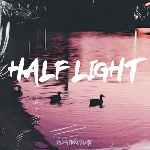 Album Half Light from TikTok Guy