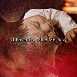 31 Essential Mind Massage