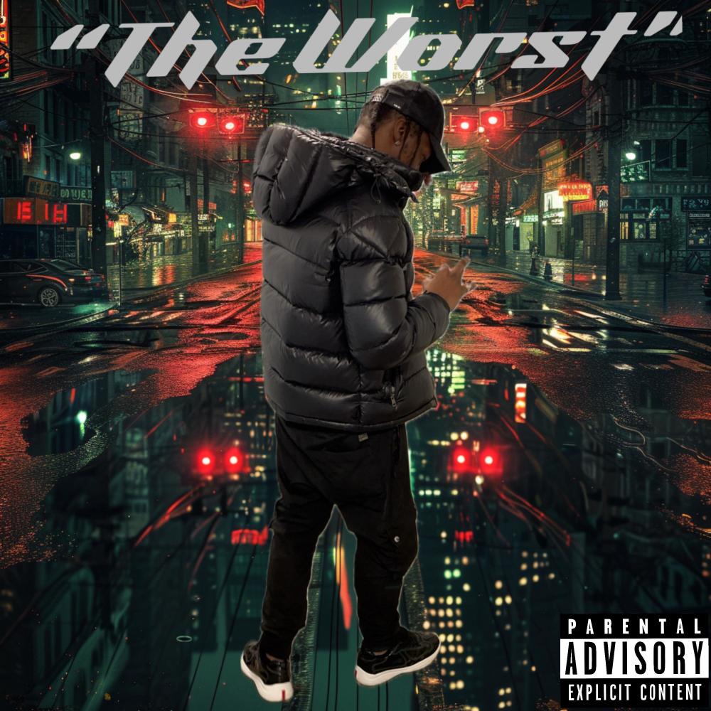 The Worst (Explicit)