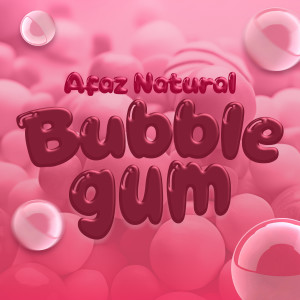 อัลบัม Bubble Gum ศิลปิน Afaz Natural
