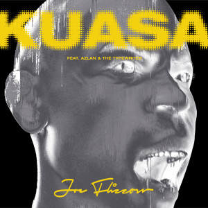 ดาวน์โหลดและฟังเพลง KUASA พร้อมเนื้อเพลงจาก Joe Flizzow