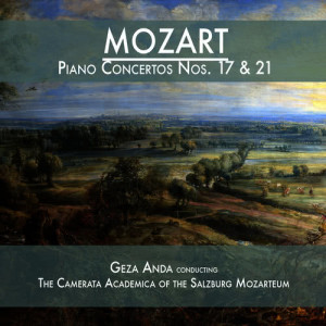 The Camerata Academica of the Salzburg Mozarteum的專輯Mozart: Piano Concertos Nos. 17 & 21