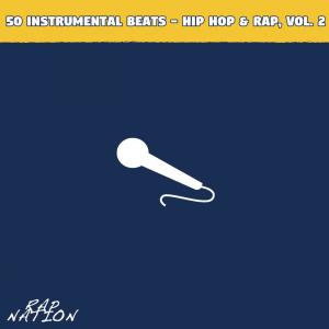 อัลบัม 50 Instrumental Beats - Hip Hop & Rap, Vol. 2 ศิลปิน Mc Mijago