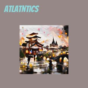 收聽MVibes的Atlatntics歌詞歌曲