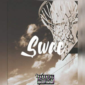Listen to sWac (Explicit) song with lyrics from ooWingz