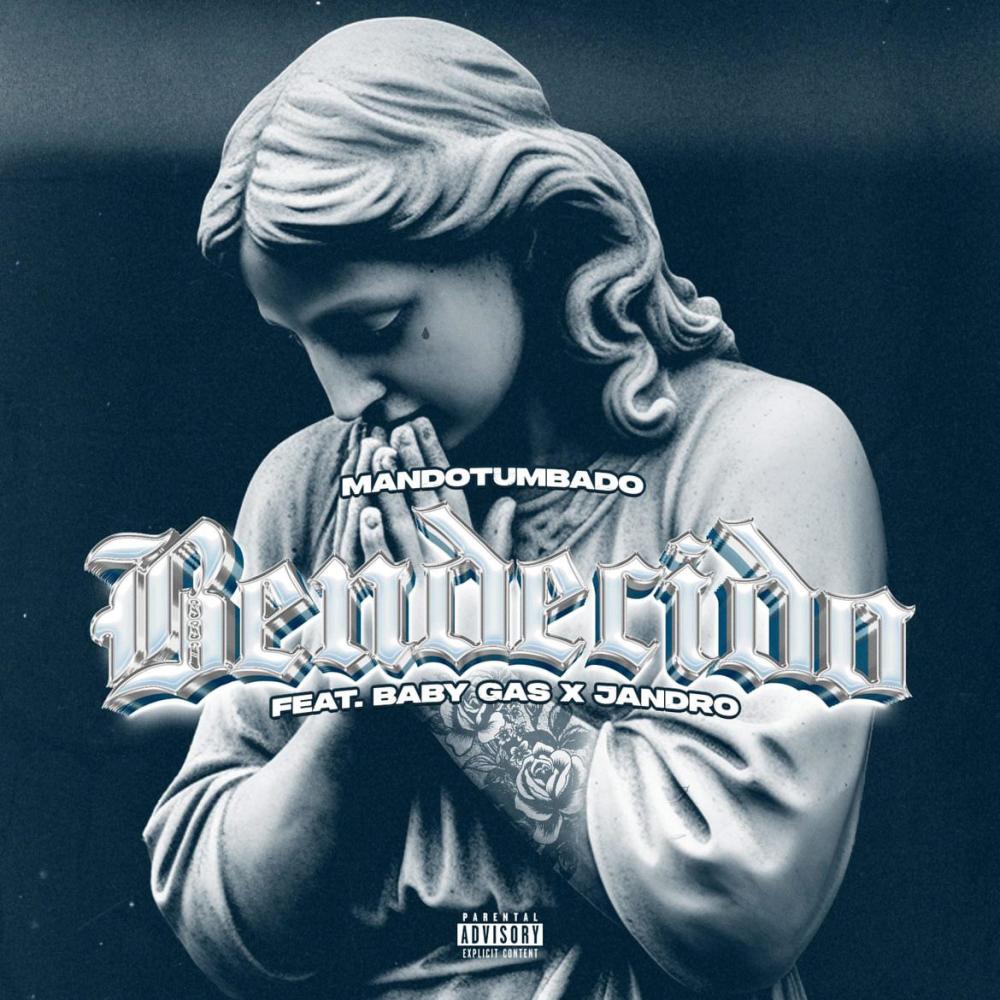 BENDECIDO (feat. Baby Gas & Jandro 209) (Explicit)
