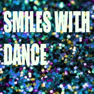 Album Smiles With Dance oleh Various Artists
