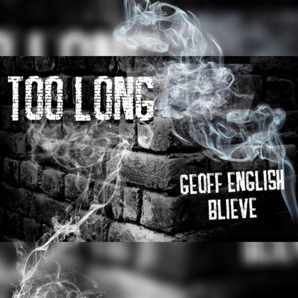 Too Long (feat. Blieve) (Explicit)