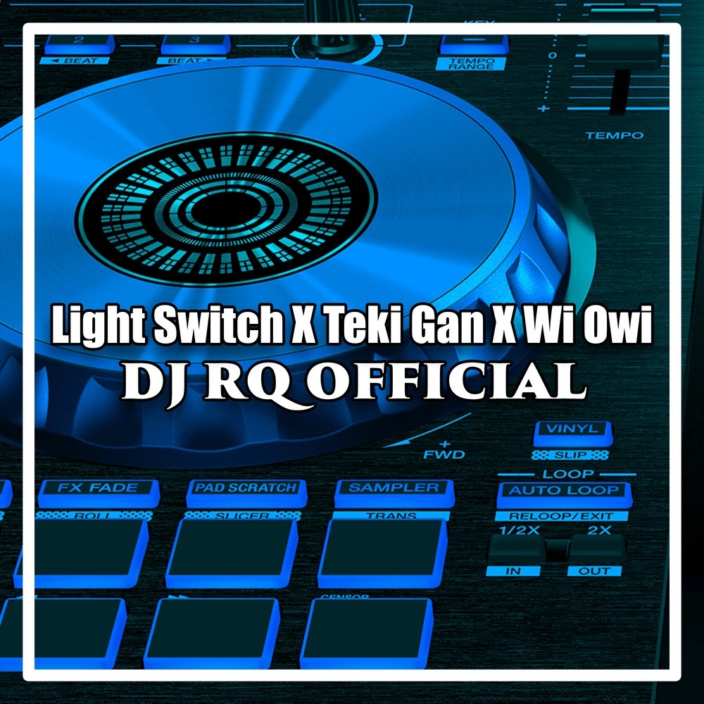 Light Switch X Teki Gan X Wi Owi
