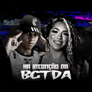 Listen to Na Intenção da Bctda (feat. Mc Mika) (Explicit) song with lyrics from O Malfeitor Do Batidão