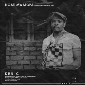 收聽Ken C的Ngati Mwatopa歌詞歌曲