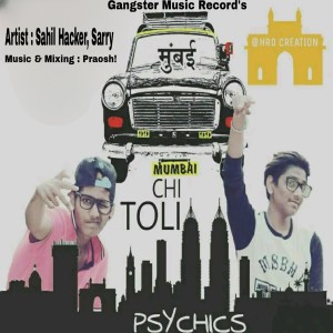 Listen to Mumbai Chi Toli song with lyrics from Sahil Hacker