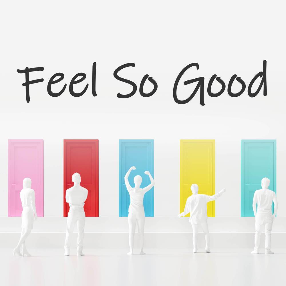 Feel So Good