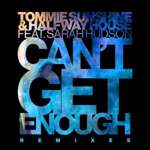 Halfway House的專輯Can't Get Enough (Remixes) [feat. Sarah Hudson]