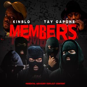 Kinslo的專輯Members (feat. Tay Capone) [Explicit]