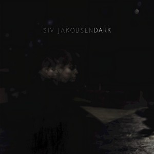收聽Siv Jakobsen的Dark歌詞歌曲