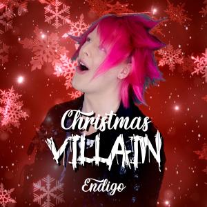 Endigo的專輯Christmas Villain