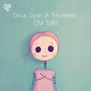 fenekot的專輯Once Upon A December (Old Doll)