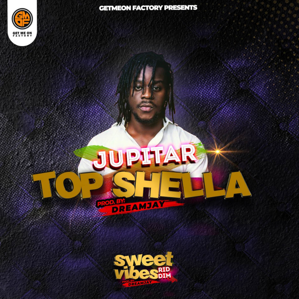 Top Shella (Sweet Vibes Riddim) (Explicit) (Sweet Vibes Riddim|Explicit)