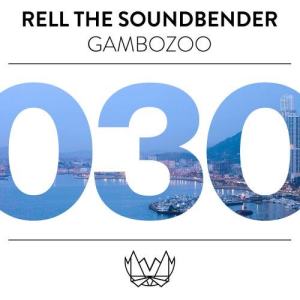 Rell the Soundbender的專輯Gambozoo