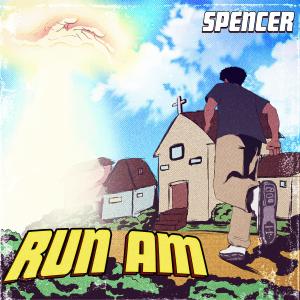 Spencer Obigho的專輯RUN AM