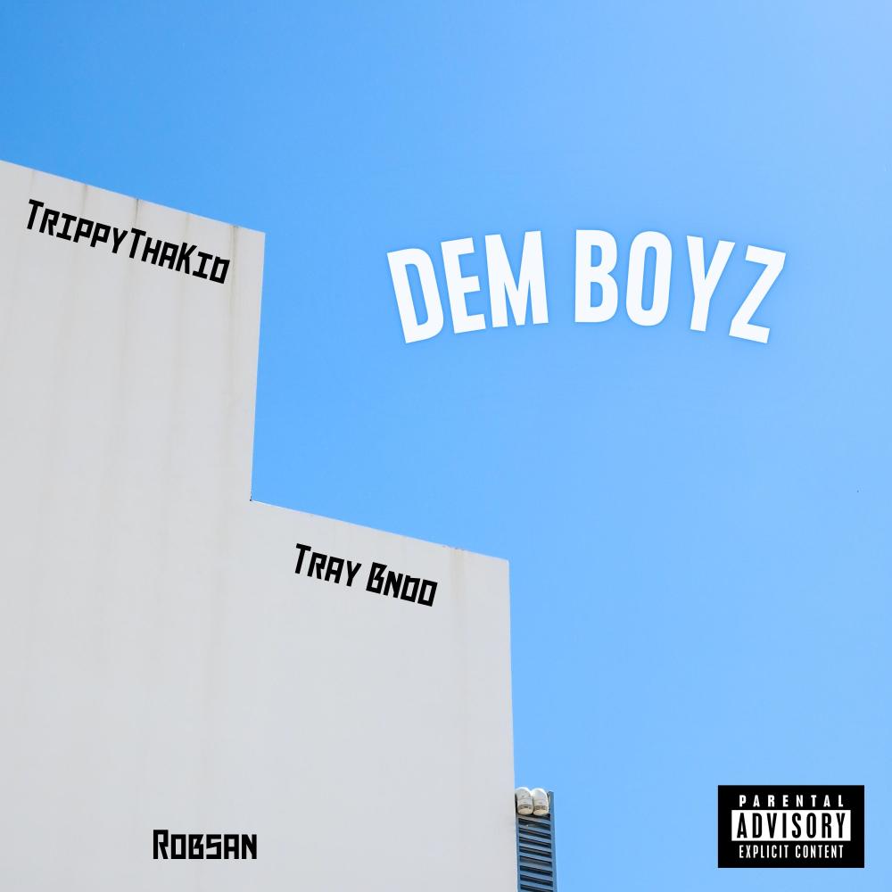 Dem Boyz (Explicit)