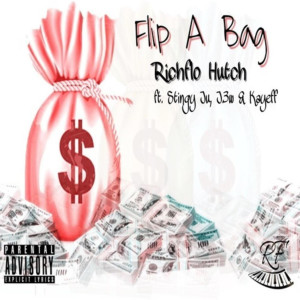 Listen to Flip a Bag (Explicit) song with lyrics from Richflo Hutch