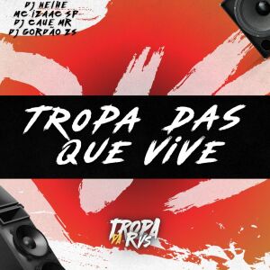 Album TROPA DAS QUE VIVE (Explicit) from 