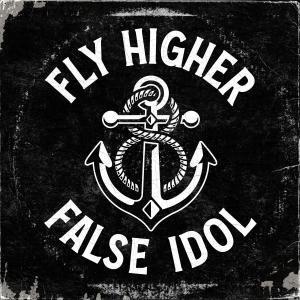 FALSE IDOL的專輯Fly Higher (Explicit)