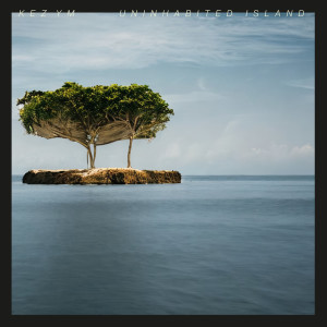 Kez YM的專輯Uninhabited Island