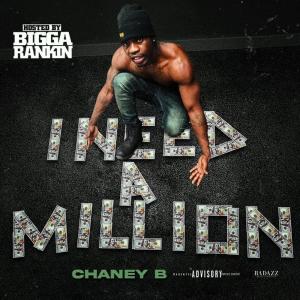 Chaney B的專輯I Need A Million (Explicit)