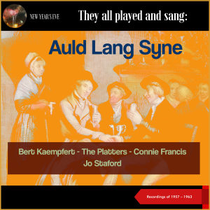 收聽Bert Kaempfert的Auld Lang Syne歌詞歌曲