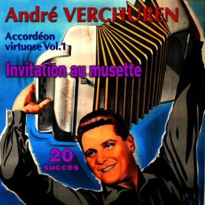 Accordéon virtuose Vol. 1 - "Invitation au musette"