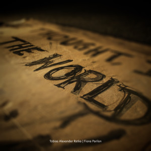 ดาวน์โหลดและฟังเพลง The World พร้อมเนื้อเพลงจาก Tobias Alexander Ratka