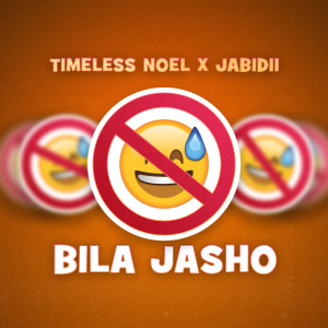 Listen to Bila Jasho song with lyrics from Jabidii