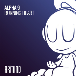 Listen to Burning Heart song with lyrics from ALPHA 9